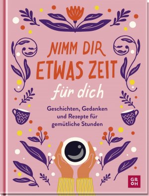 neues Buch – Groh Verlag – Nimm dir etwas Zeit für dich