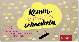ISBN 9783848517886: Komm, wir gehen schaukeln! – 12 Gutscheine für mehr Spaß