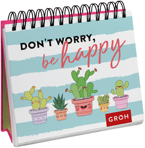 ISBN 9783848520039: Don't worry, be happy (Kaktus)