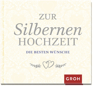 ISBN 9783848523542: Zur Silbernen Hochzeit die besten Wünsche