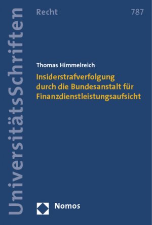 ISBN 9783848701353: Insiderstrafverfolgung durch die Bundesanstalt für Finanzdienstleistungsaufsicht