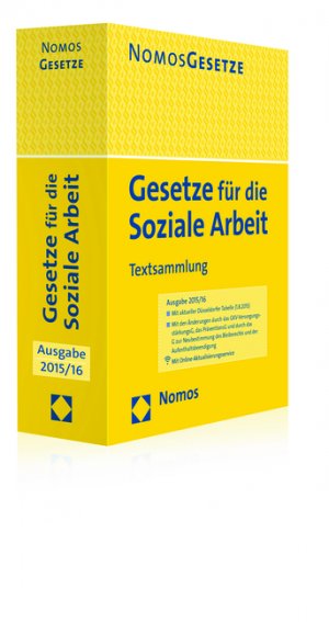 ISBN 9783848725878: Gesetze für die Soziale Arbeit - Textsammlung, Rechtsstand: 1. August 2015