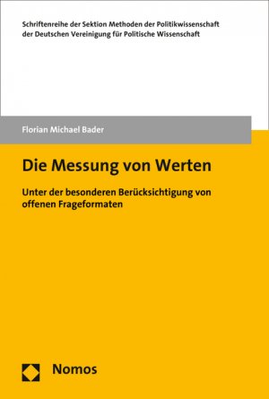 ISBN 9783848726615: Die Messung von Werten - Unter der besonderen Berücksichtigung von offenen Frageformaten