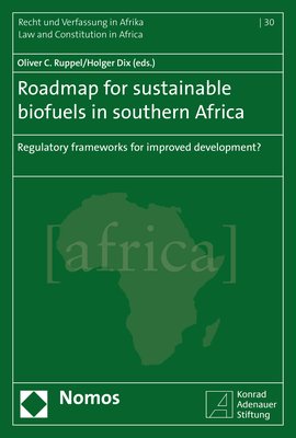 ISBN 9783848733064: Roadmap for sustainable biofuels in southern Africa - Regulatory frameworks for improved development?