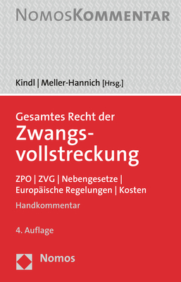 ISBN 9783848750801: Gesamtes Recht der Zwangsvollstreckung – ZPO | ZVG | Nebengesetze | Europäische Regelungen | Kosten