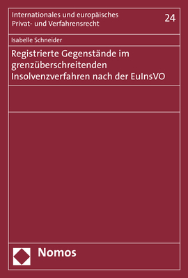 ISBN 9783848755257: Registrierte Gegenstände im grenzüberschreitenden Insolvenzverfahren nach der EuInsVO