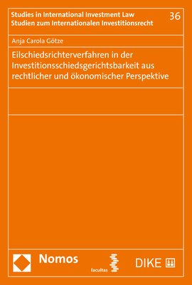 ISBN 9783848770304: Eilschiedsrichterverfahren in der Investitionsschiedsgerichtsbarkeit aus rechtlicher und ökonomischer Perspektive