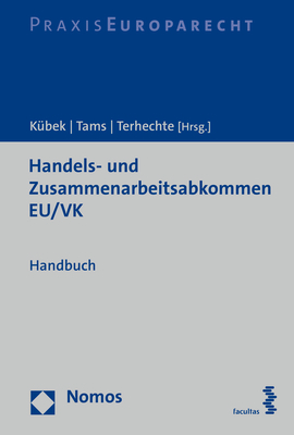 ISBN 9783848771882: Handels- und Zusammenarbeitsabkommen EU/VK – Handbuch