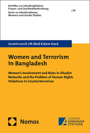 ISBN 9783848785032: Women and Terrorism in Bangladesh - Women’s Involvement and Roles in Jihadist Networks and the Problem of Human Rights Violations in Counterterrorism