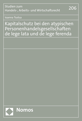 ISBN 9783848788255: Kapitalschutz bei den atypischen Personenhandelsgesellschaften de lege lata und de lege ferenda