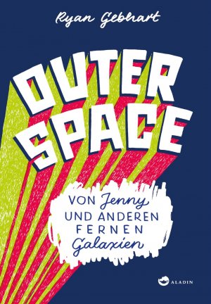 ISBN 9783848921010: Outer Space - Von Jenny und anderen fernen Galaxien