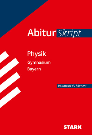 ISBN 9783849008406: STARK AbiturSkript - Physik - Bayern