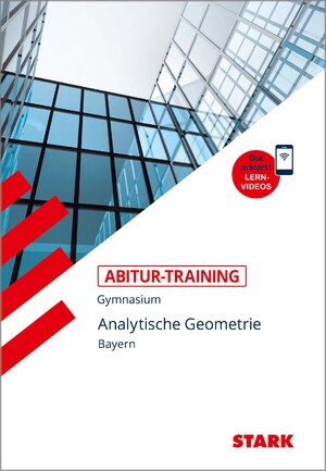 ISBN 9783849015558: STARK Abitur-Training - Mathematik Analytische Geometrie - Bayern