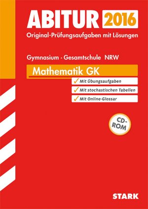 ISBN 9783849018177: Abitur 2016 - Mathematik GK, Gymnasium / Gesamtschule Nordrhein-Westfalen, m. CD-ROM