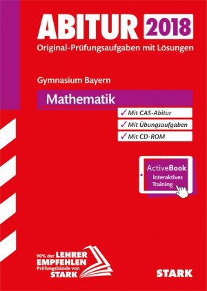 gebrauchtes Buch – Abiturprüfung Bayern - Mathematik 2018 Original- Prüfungsaufgaben mit Lösungen mit CDrom