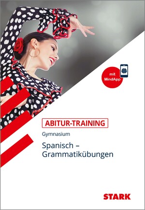 ISBN 9783849030087: STARK Abitur-Training - Spanisch Grammatikübungen