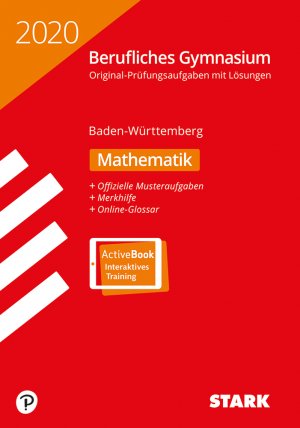 ISBN 9783849041298: STARK Abiturprüfung Berufliches Gymnasium 2020 - Mathematik - BaWü