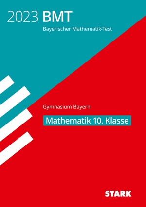 ISBN 9783849055899: STARK Bayerischer Mathematik-Test 2023 Gymnasium 10. Klasse