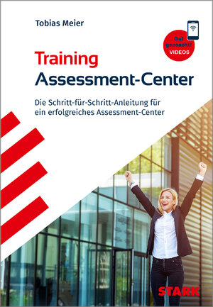 ISBN 9783849056360: STARK Training Assessment-Center | Tobias Meier | Taschenbuch | 336 S. | Deutsch | 2024 | Stark Verlag GmbH | EAN 9783849056360