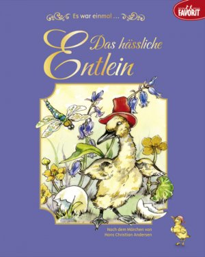 ISBN 9783849423025: Es war einmal... Das hässliche Entlein | Taschenbuch | Deutsch | 2016 | Neuer Favorit Verlag | EAN 9783849423025