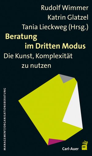 ISBN 9783849700355: Beratung im Dritten Modus – Die Kunst, Komplexität zu nutzen