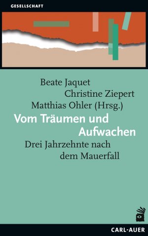 ISBN 9783849703615: Vom Träumen und Aufwachen – Drei Jahrzehnte nach dem Mauerfall