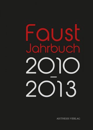 ISBN 9783849810351: Faust Jahrbuch 4 - 1010-2013