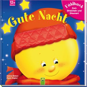 ISBN 9783849900410: Gute Nacht - Fühlbuch zum Streicheln und Staunen