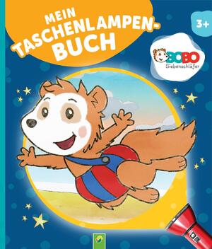 ISBN 9783849944964: Bobo Siebenschläfer Mein Taschenlampenbuch