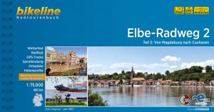 ISBN 9783850004473: Elbe-Radweg – Teil 2: Von Magdeburg nach Cuxhaven. 490 km Beschreibung in beide Richtungen