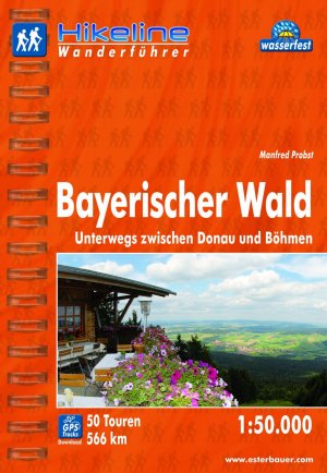 ISBN 9783850005494: Hikeline Wanderführer Bayerischer Wald. Unterwegs zwischen Donau und Böhmen. 1:50.000, 566 km, wasserfest, GPS-Tracks Download