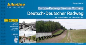 gebrauchtes Buch – Esterbauer Verlag – Europa-Radweg Eiserner Vorhang Deutsch-Deutscher Radweg: Am Grünen Band - von Lübeck nach Hof 1:85.000, wetterfest/reißfest, Spiralbindung: Am "Grünen Band" von Lübeck nach Hof, 1.100 km