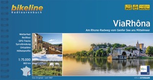 ISBN 9783850006934: Via Rhôna - Am Rhone-Radweg vom Genfer See ans Mittelmeer. 1:75.000, 673 km