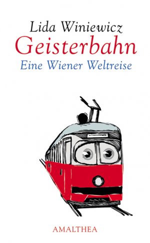 ISBN 9783850025539: Geisterbahn: Eine Wiener Weltreise [Jan 01, 2006] Winiewicz, Lida