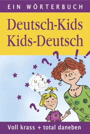 ISBN 9783850031486: Deutsch-Kids Kids-Deutsch