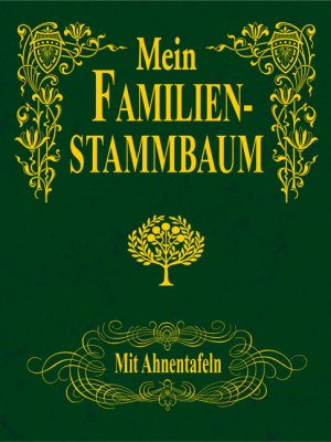 ISBN 9783850032209: Mein Familien-Stammbaum