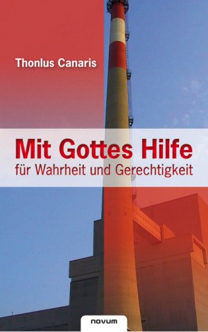 ISBN 9783850223942: Mit Gottes Hilfe - für Wahrheit und Gerechtigkeit