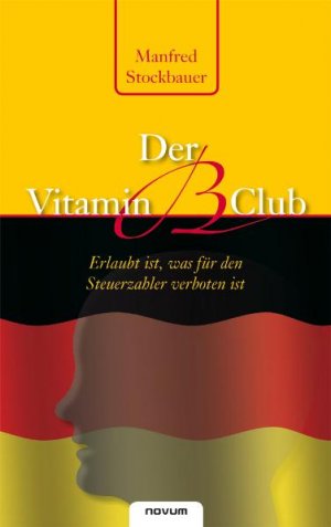 ISBN 9783850224284: Der Vitamin B Club