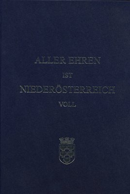 ISBN 9783850283533: Aller Ehren ist Niederösterreich voll.