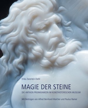 ISBN 9783850332750: Magie der Steine – Die antiken Prunkkameen im Kunsthistorischen Museum