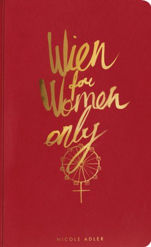 ISBN 9783850335744: Wien for Women only