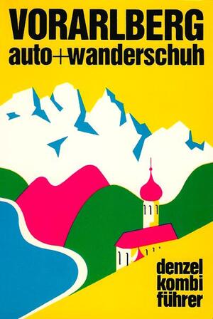 ISBN 9783850477307: Vorarlberg - 200 familienfreundliche Wanderungen unter besonderer Berücksichtigung von Rundwanderungen im "Ländle" zwischen Gletscherfirn und Bodensee. Im Anhang Wanderungen in Liechtenstein