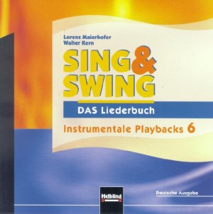 ISBN 9783850612630: Sing & Swing - Das Liederbuch. AudioCD 6 / ALTE Ausgabe / Sing & Swing - DAS Liederbuch