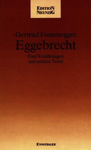 ISBN 9783850683722: Eggebrecht - Fünf Erzählungen und andere Texte - bk152