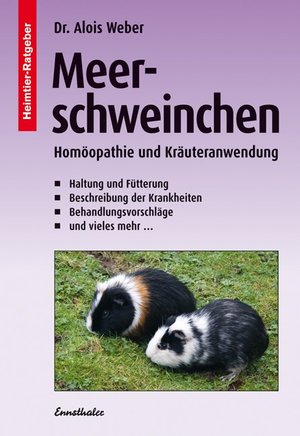 ISBN 9783850684644: Meerschweinchen – Homöopathie und Kräuteranwendung