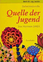 ISBN 9783850685191: DHEA - Quelle der Jugend - Das Hormon DHEA