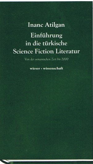 ISBN 9783851298154: Einführung in die türkische Science Fiction Literatur