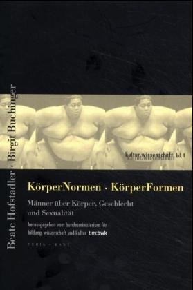 ISBN 9783851322941: KörperNormen - KörperFormen