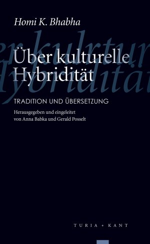 ISBN 9783851326253: Über kulturelle Hybridität - Tradition und Übersetzung