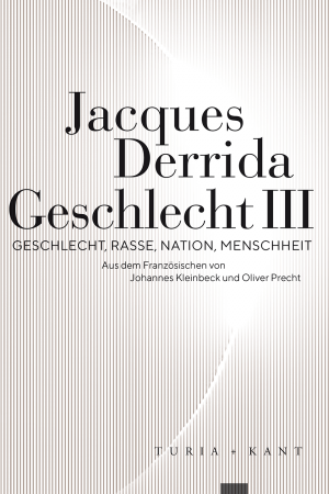 ISBN 9783851329803: Geschlecht III: Geschlecht, Rasse, Nation, Menschheit (Neue Subjektile).